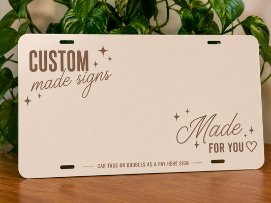 Custom Car Tag/ Pay here sign